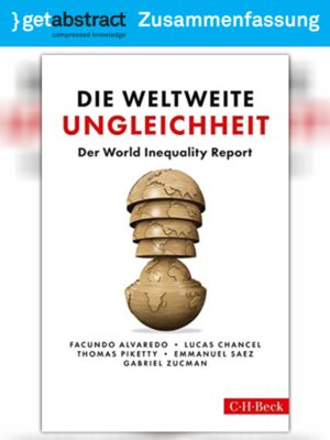 cover image of Die weltweite Ungleichheit (Zusammenfassung)